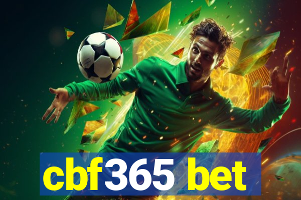 cbf365 bet